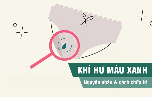 <font color='#0033CC'>HUYẾT TRẮNG (KHÍ HƯ) MÀU XANH LÀ BỊ GÌ? CÓ SAO KHÔNG?</font>